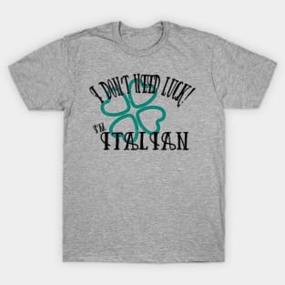 Italian Luck T-Shirt